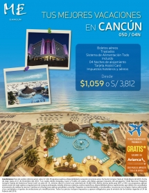 Tus mejores vacaciones en Cancun.